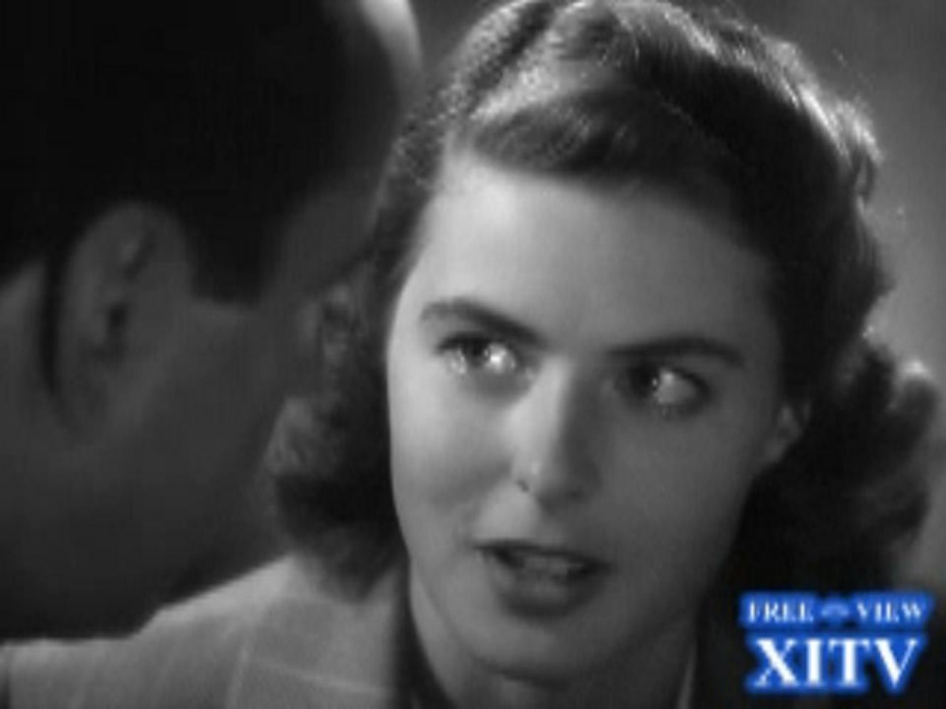 Watch Now! XITV FREE <> VIEW™  "CASABLANCA" Starring Ingrid Bergman and Humphrey Bogart! XITV Is Must See TV! 